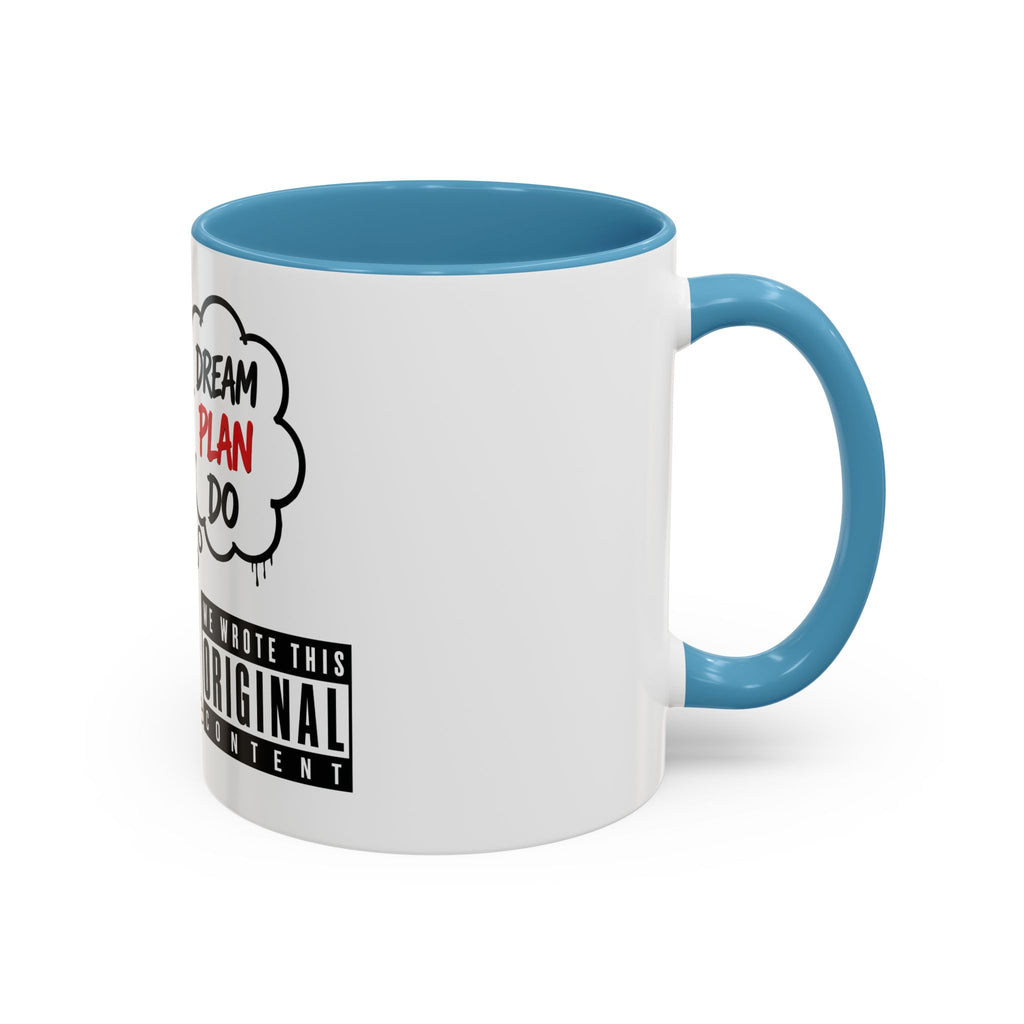 Manolito Dream Plan Do - Accent Coffee Mug (11, 15oz)