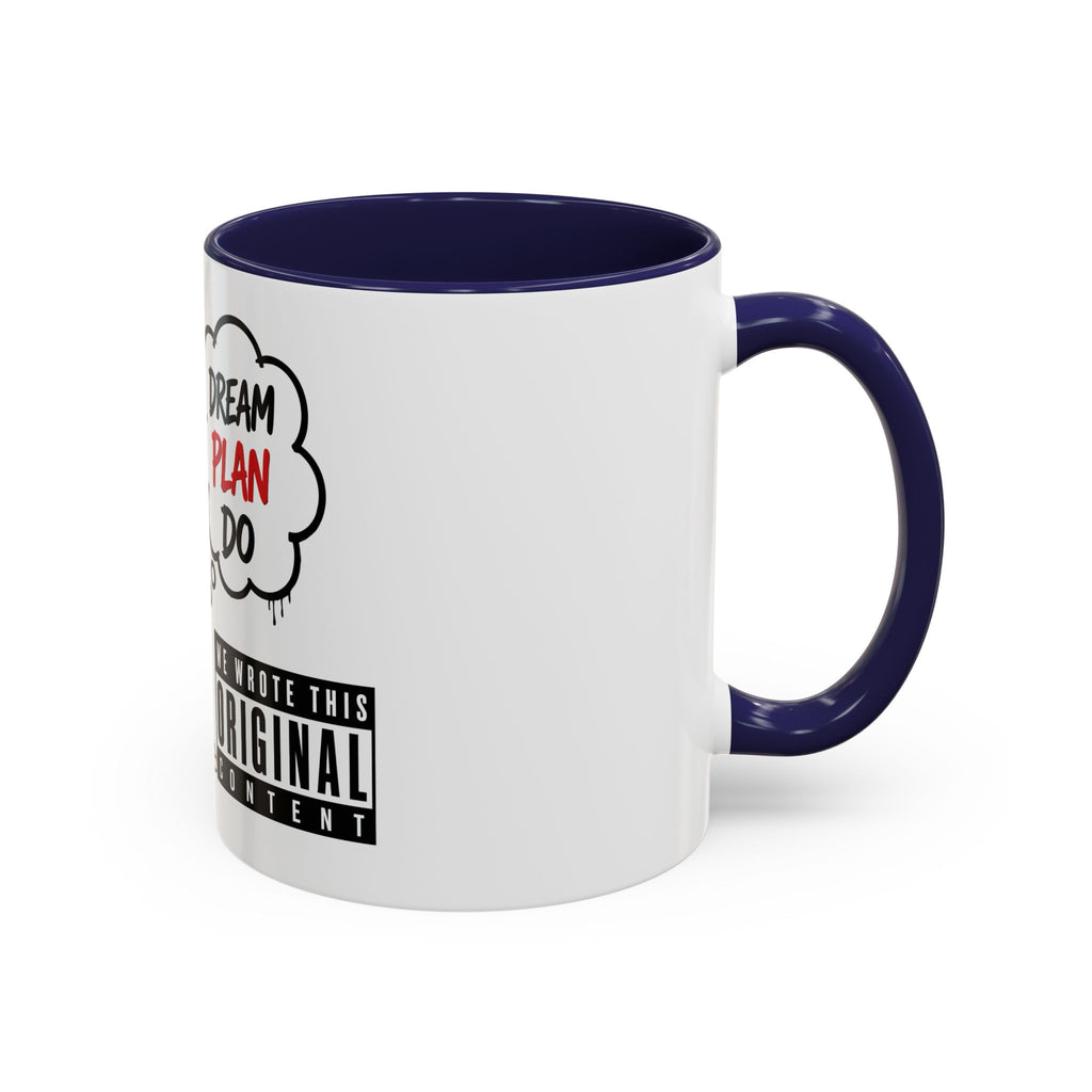 Manolito Dream Plan Do - Accent Coffee Mug (11, 15oz)