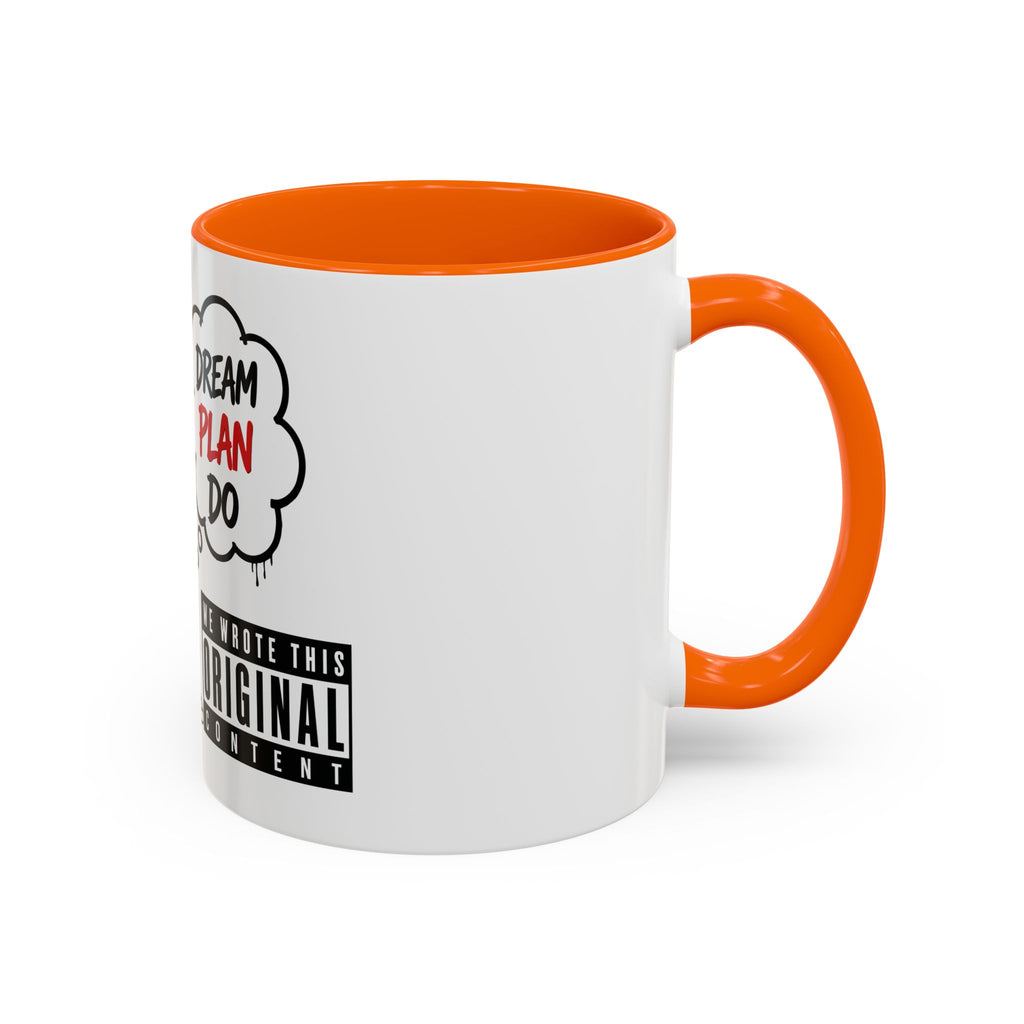 Manolito Dream Plan Do - Accent Coffee Mug (11, 15oz)